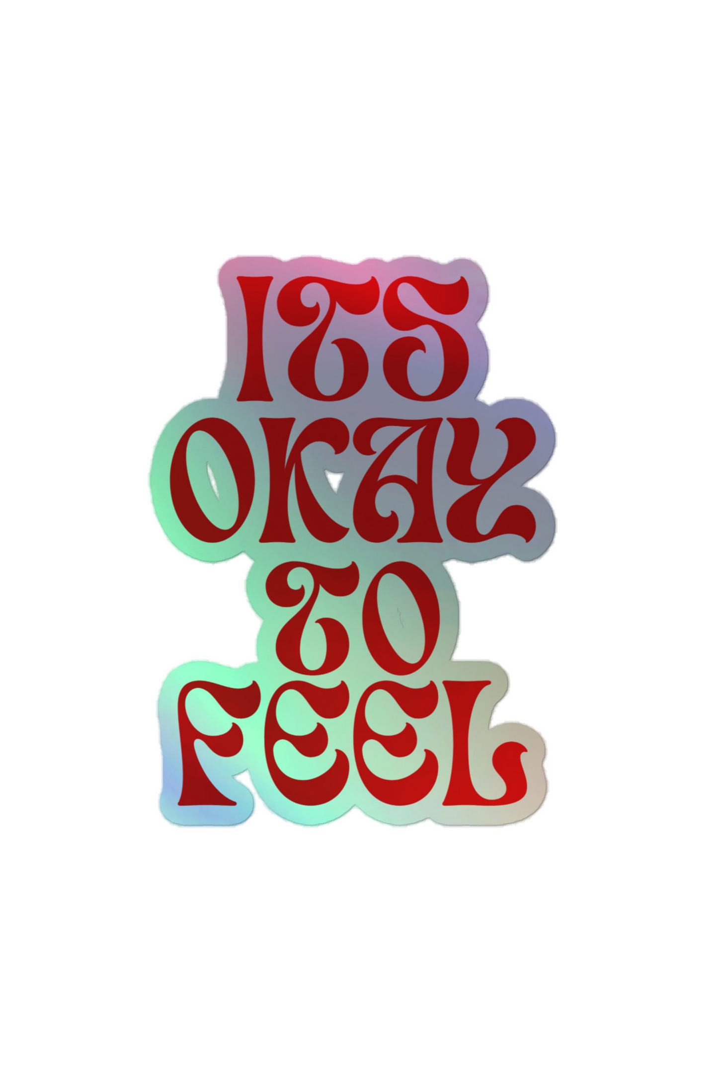 Trippy Feels Holographic Sticker